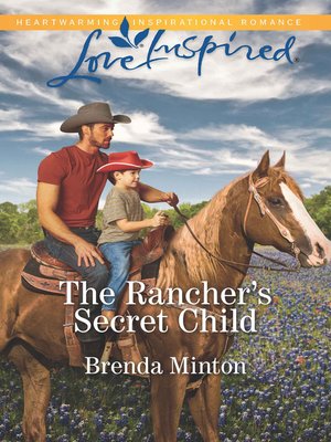 cover image of The Rancher's Secret Child